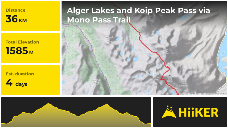 Alger Lakes and Koip Peak Pass via Mono Pass Trail | Tuolumne County